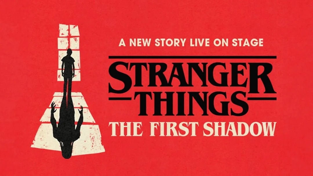 Stranger Things: The First Shadow stage show poster with silhouette and shadow