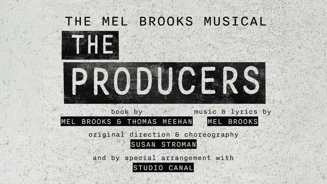 The Producers musical poster with credits for Mel Brooks and Thomas Meehan.